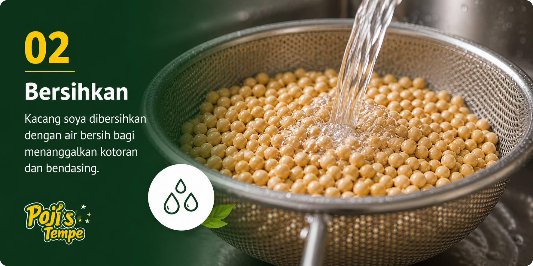 Langkah 02, kacang soya dibersihkan di dalam penapis keluli